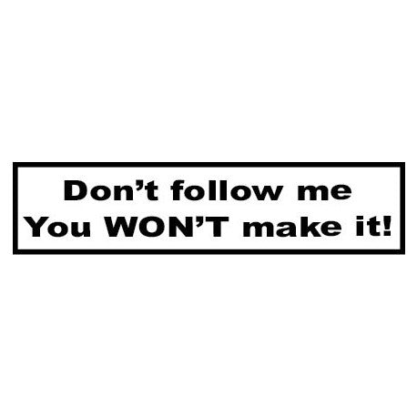 st-dont-follow#1. Dont follow me Sticker